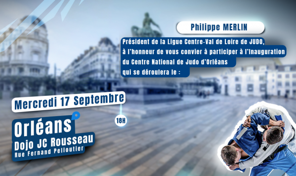 Inauguration du Centre National de Judo d'Orléans